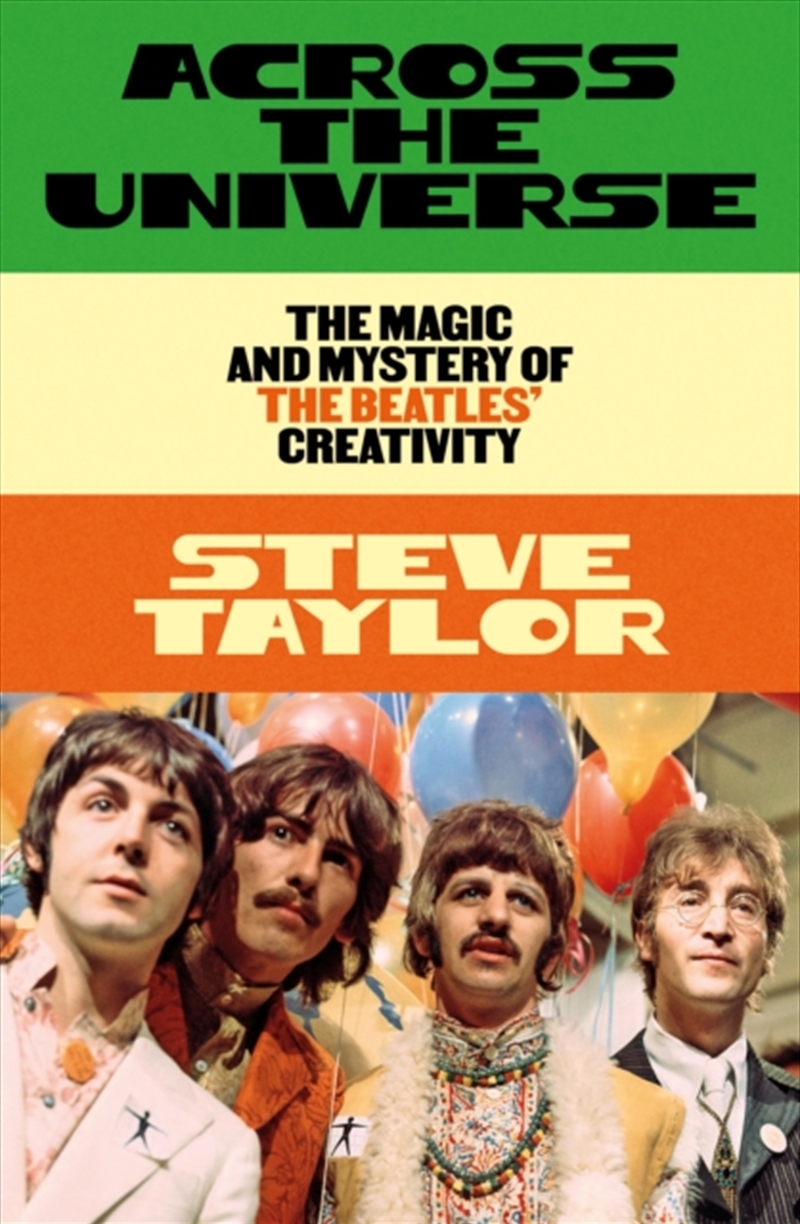 Across the Universe : The Magic and Mystery of the Beatles’ Creativity/Product Detail/Arts & Entertainment