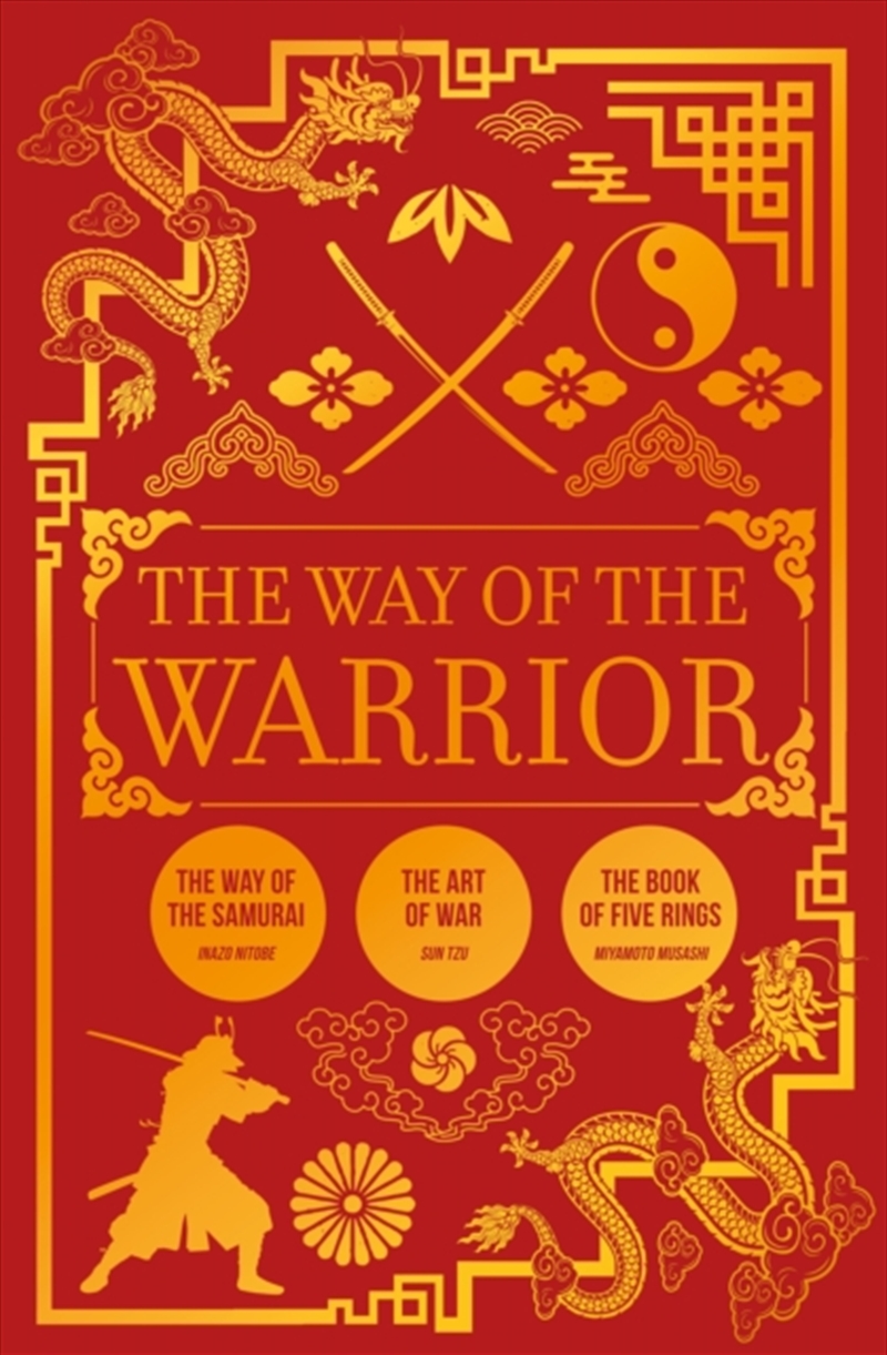 The Way of the Warrior : The Way of the Samurai, The Art of War, The Book of Five Rings/Product Detail/Reading