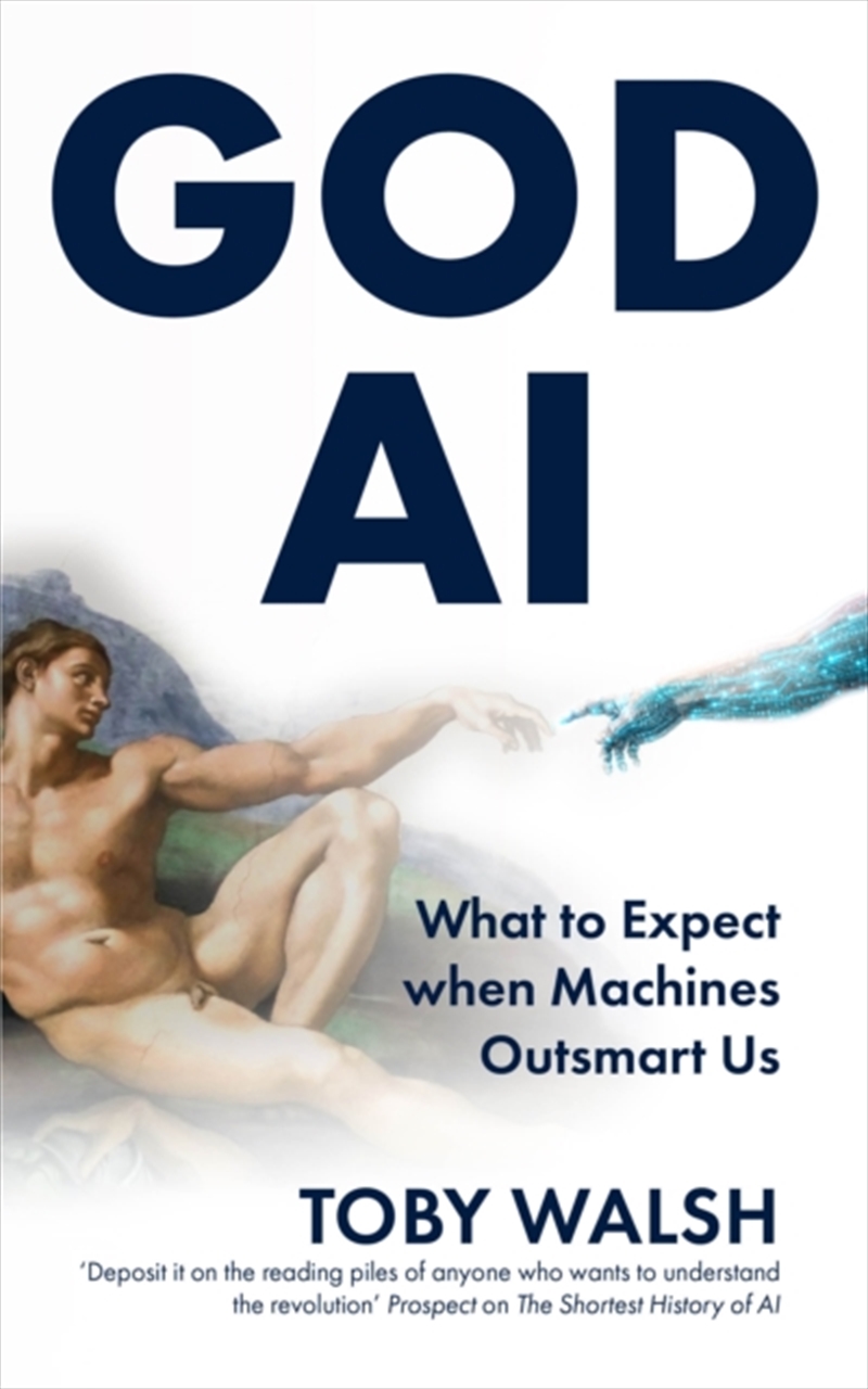 GOD AI : Boom or Doom? What to Expect when Machines Outsmart Us/Product Detail/Technology & Engineering