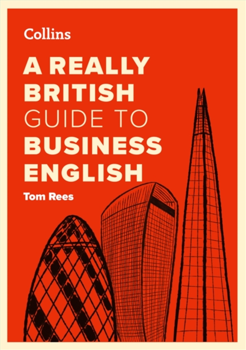 A Really British Guide to Business English/Product Detail/Language & Linguistics