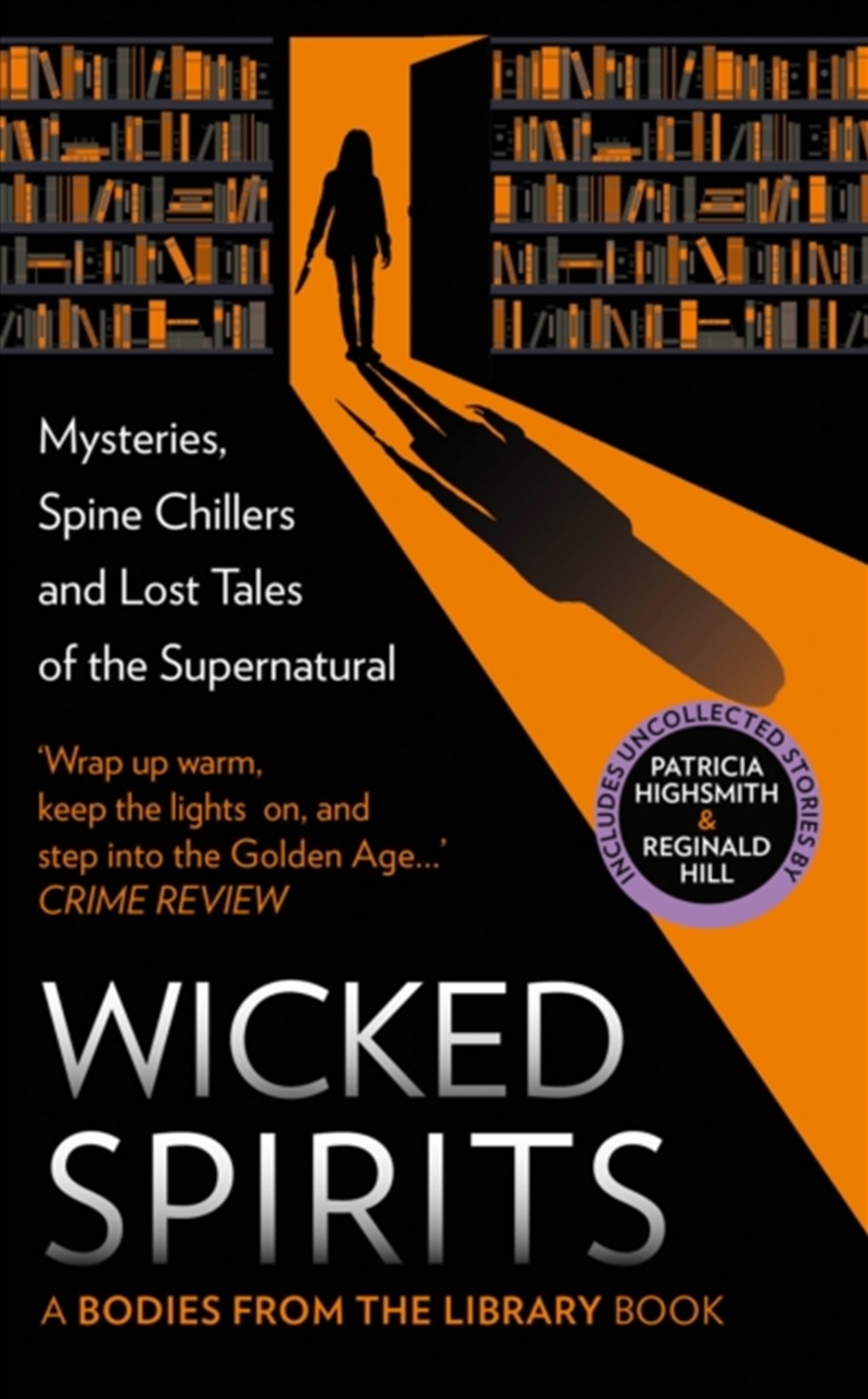 Wicked Spirits : Mysteries, Spine Chillers and Lost Tales of the Supernatural/Product Detail/Thrillers & Horror Books