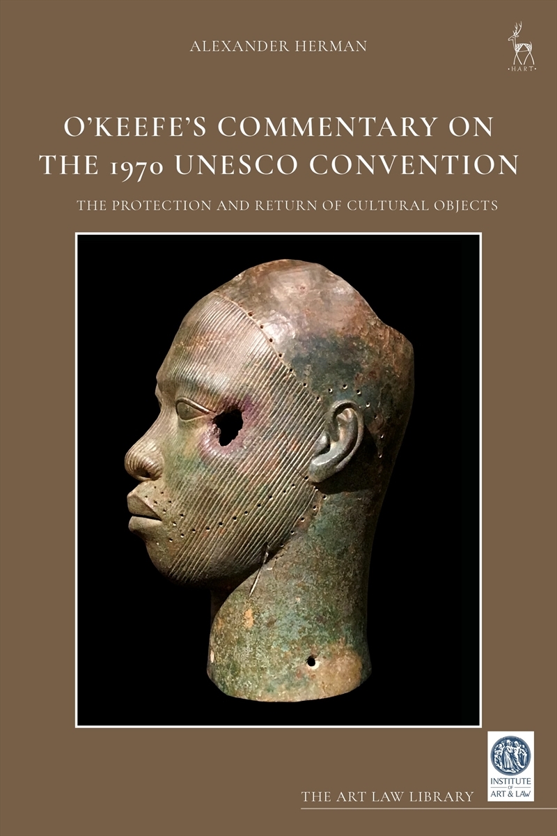 O'Keefe's Commentary on the 1970 UNESCO Convention/Product Detail/Art