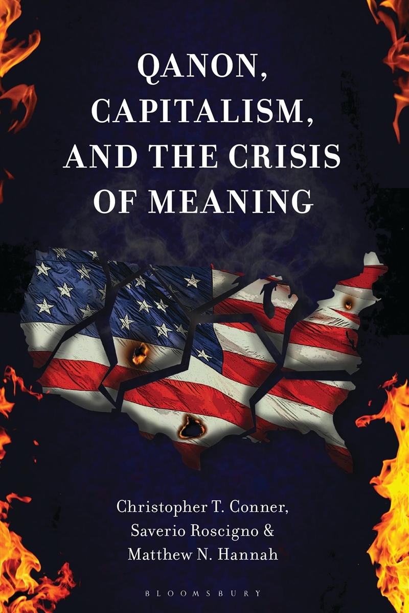 QAnon, Capitalism, and the Crisis of Meaning/Product Detail/Society & Culture