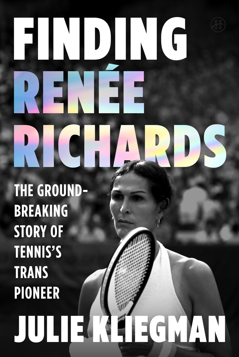 Finding Renée Richards/Product Detail/Sport Biographies
