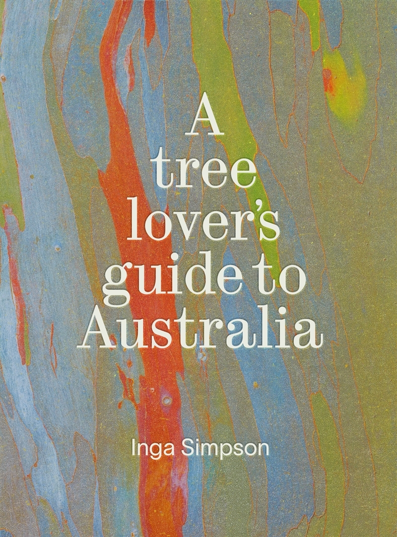 A Tree Lover's Guide to Australia/Product Detail/Travel & Holidays