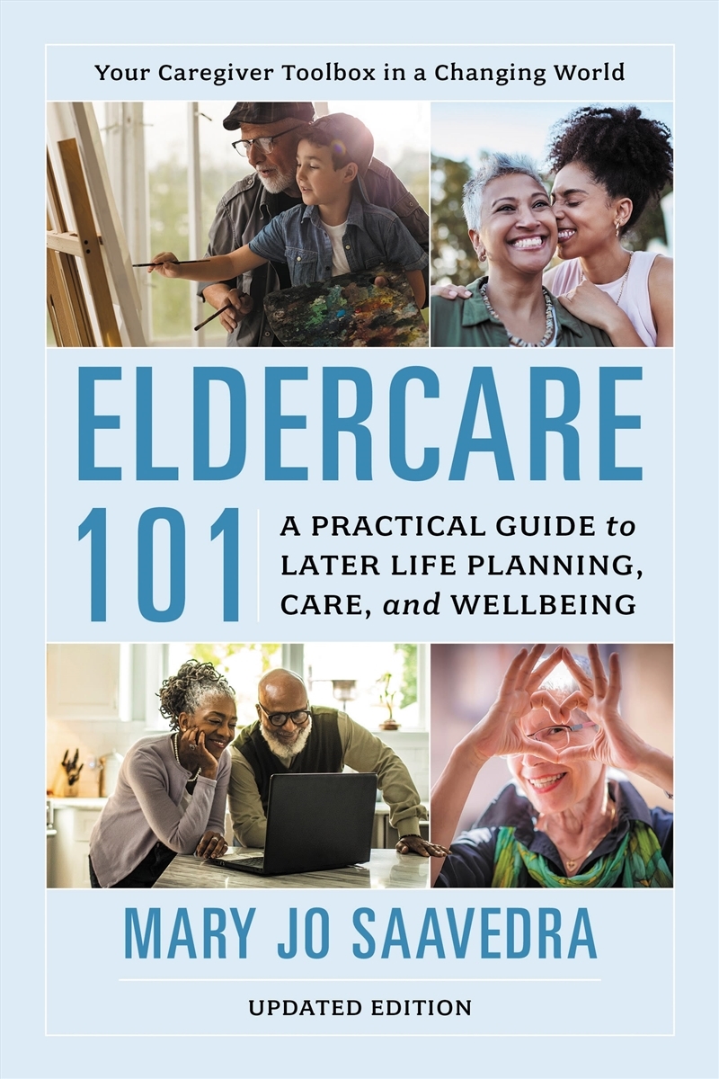 Eldercare 101: A Practical Guide to Later Life Planning, Care, and Wellbeing/Product Detail/Healthcare