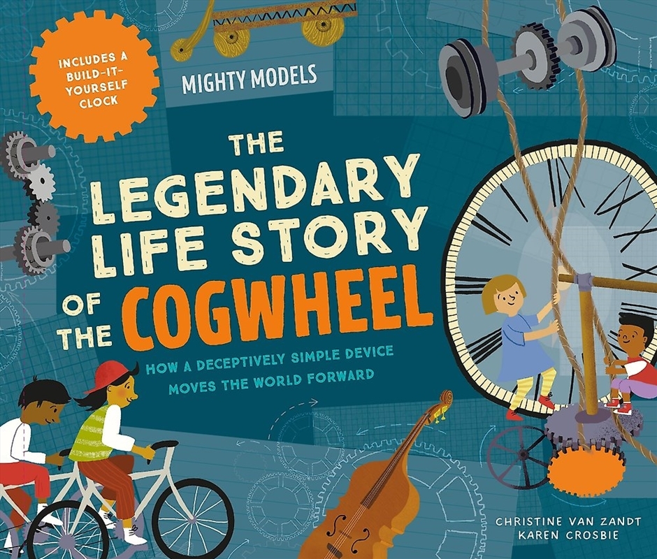 Mighty Models: The Legendary Life Story of the Cogwheel/Product Detail/Childrens