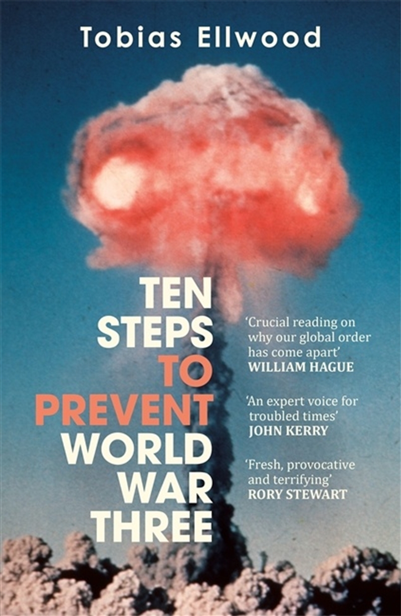 Ten Steps to Prevent World War Three/Product Detail/Politics & Government