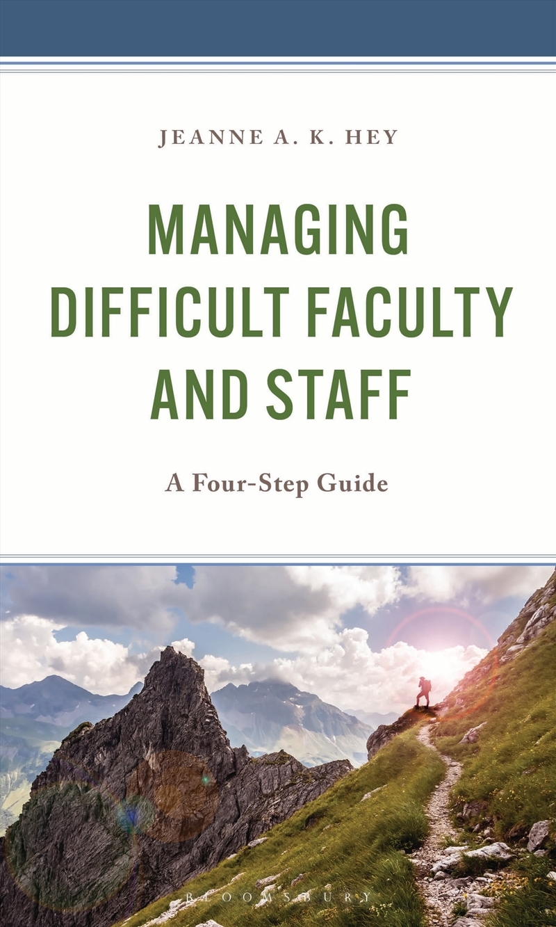 Managing Difficult Faculty and Staff: A Four-Step Guide/Product Detail/Teaching