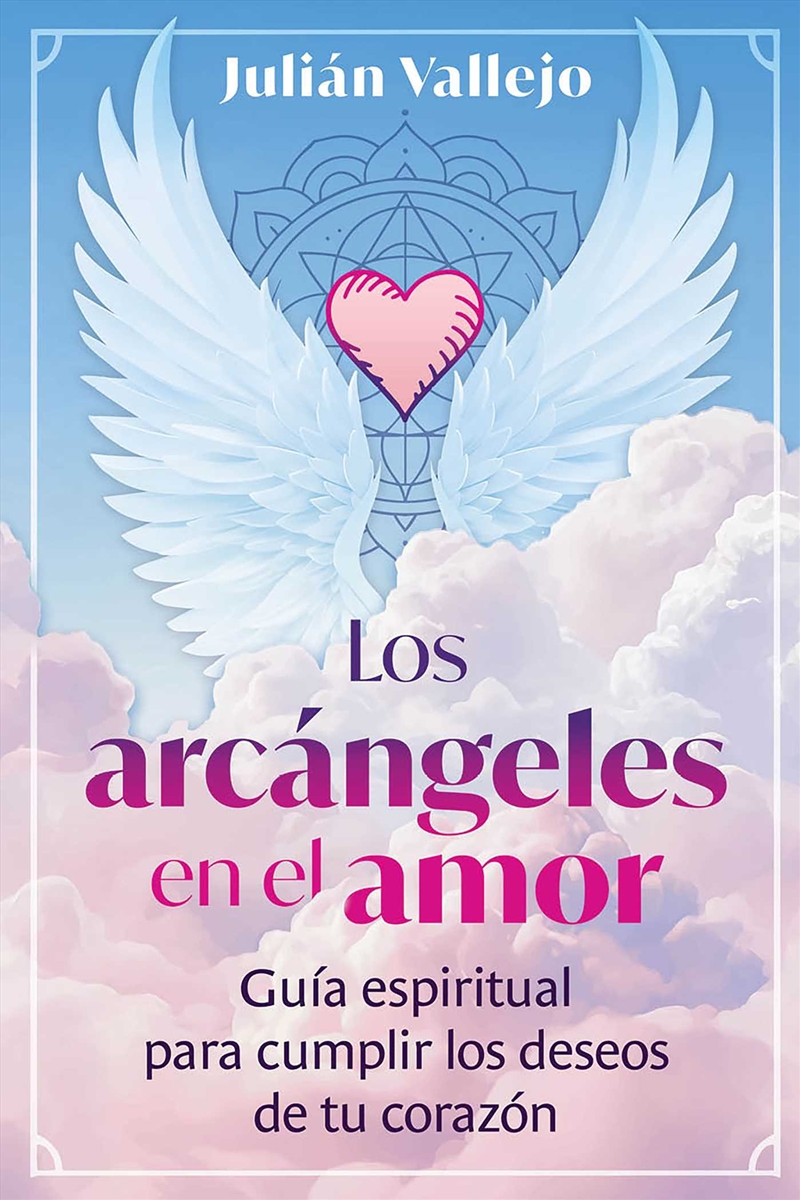 Los arcángeles en el amor/Product Detail/Religion & Beliefs