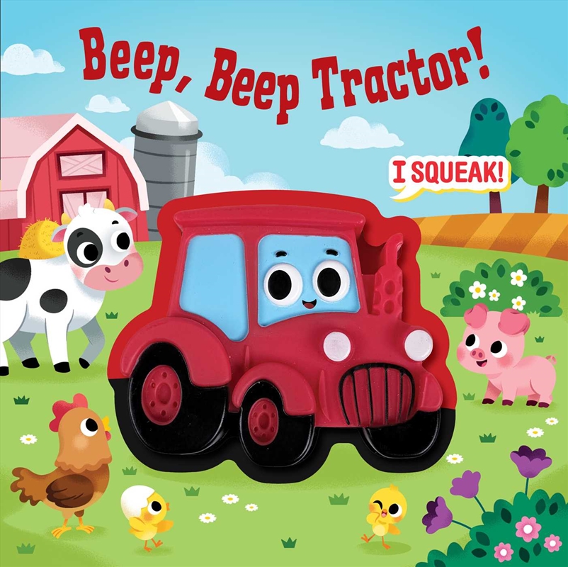 Squeeze & Squeak: Beep, Beep Tractor!/Product Detail/Childrens Fiction Books