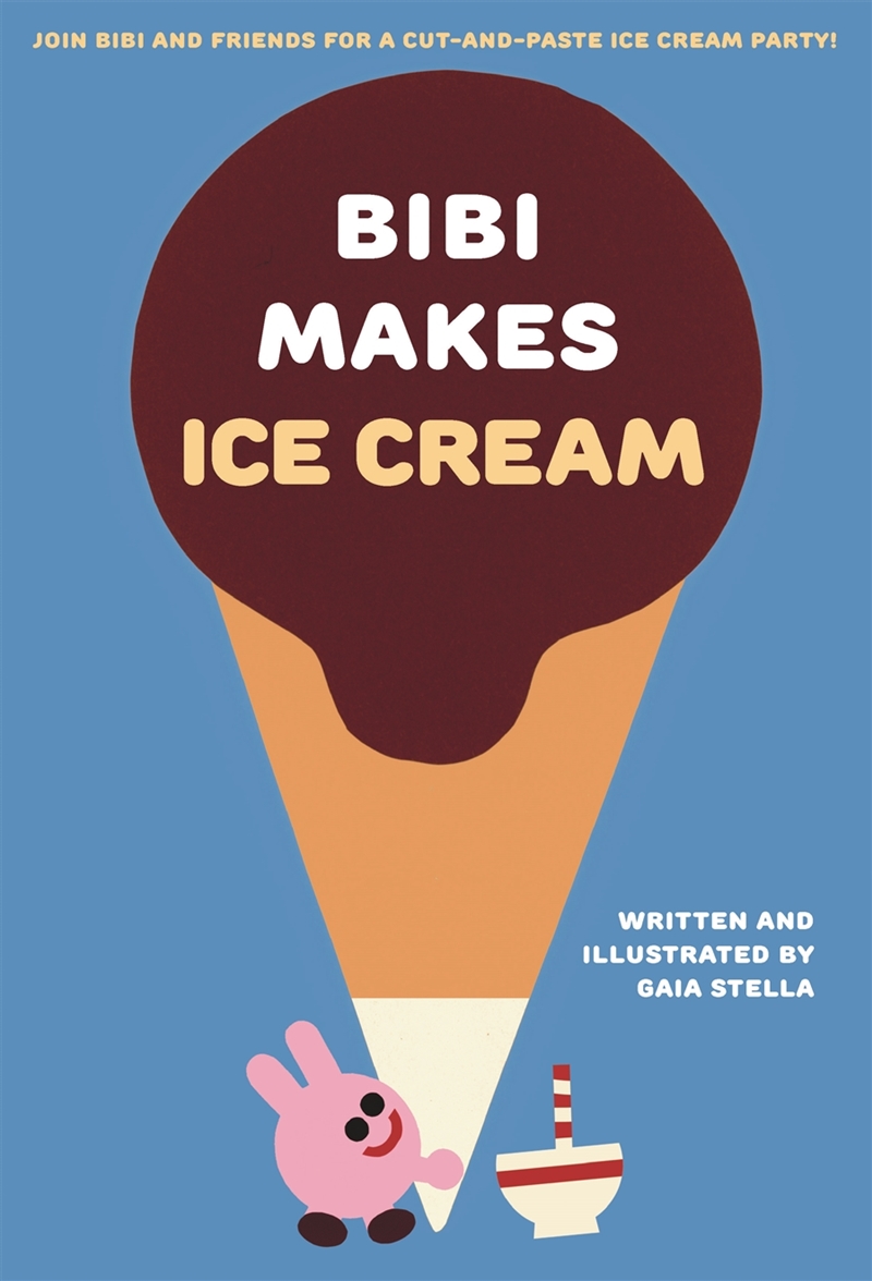 Bibi Makes Ice Cream/Product Detail/Kids Activity Books