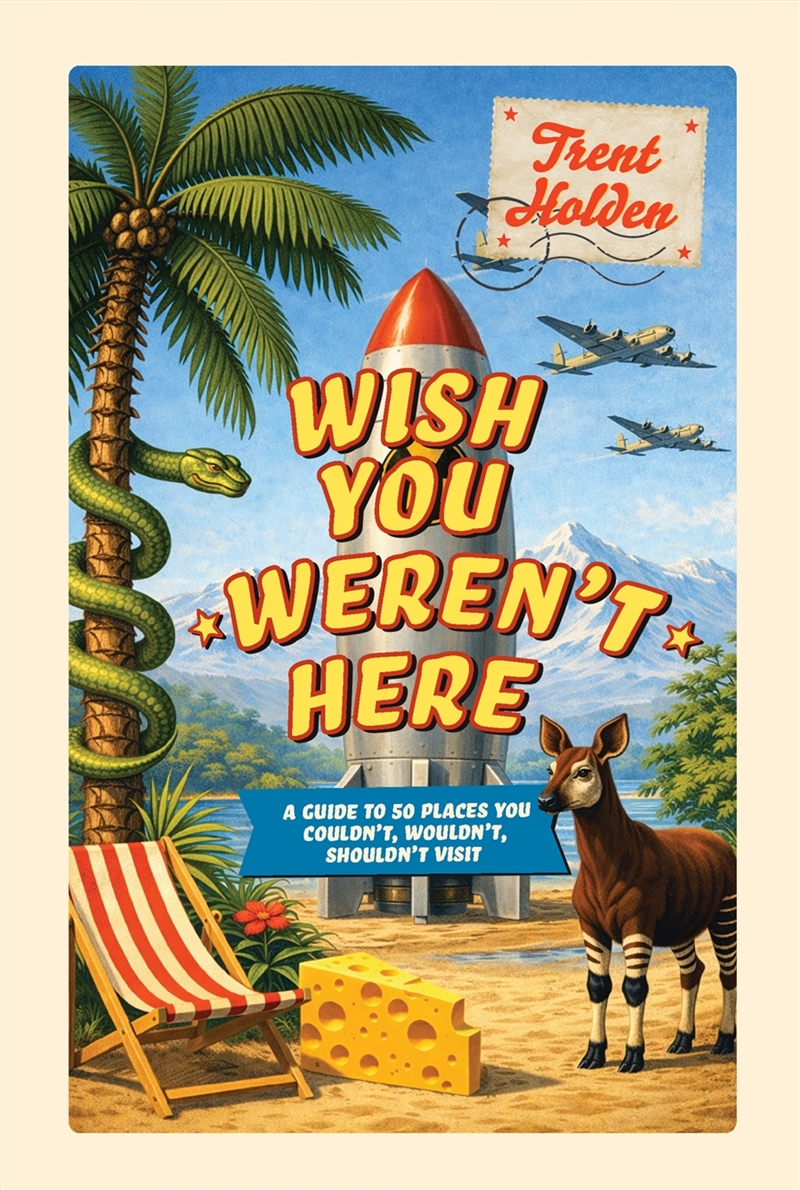 Wish You Weren't Here/Product Detail/Travel & Holidays