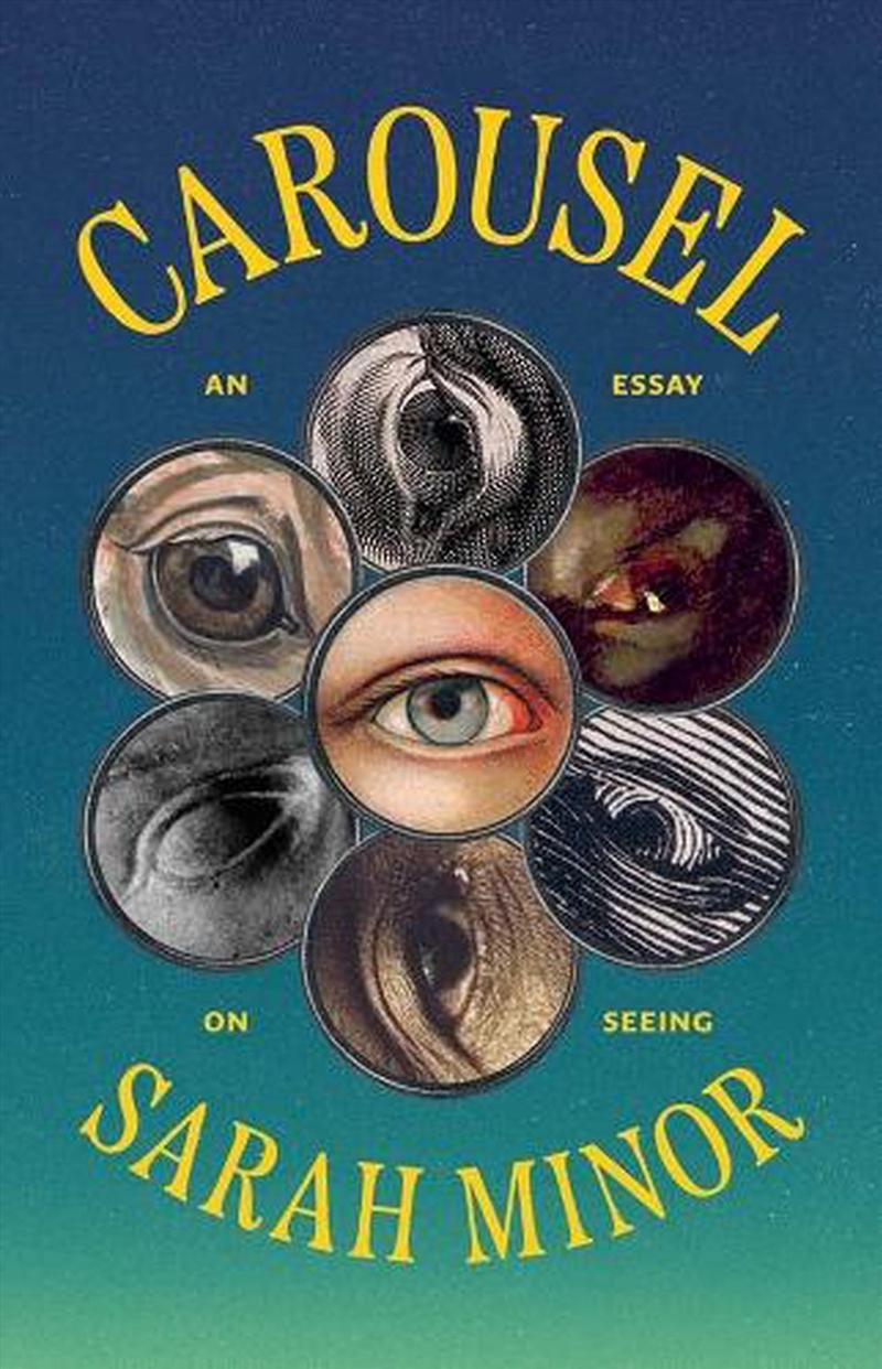 Carousel : An Essay on Seeing/Product Detail/Literature & Poetry