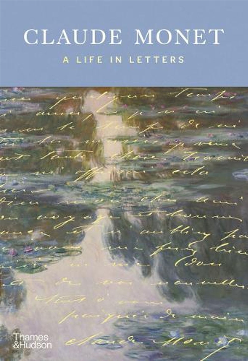 Claude Monet: A Life in Letters/Product Detail/Art