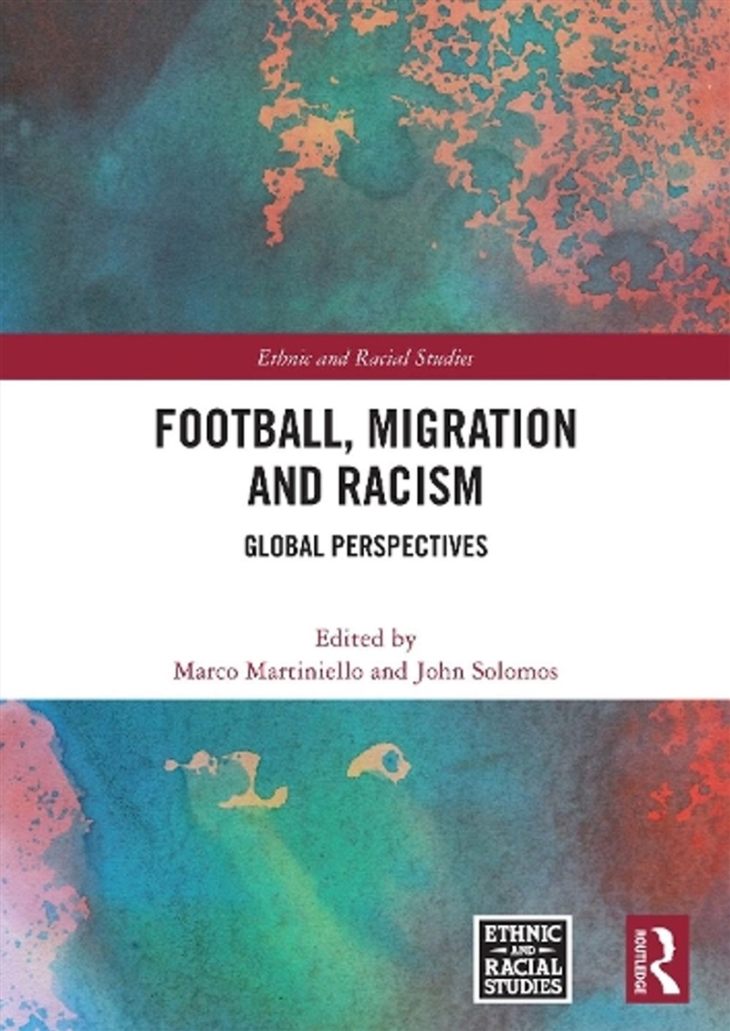 Football, Migration and Racism/Product Detail/Society & Culture
