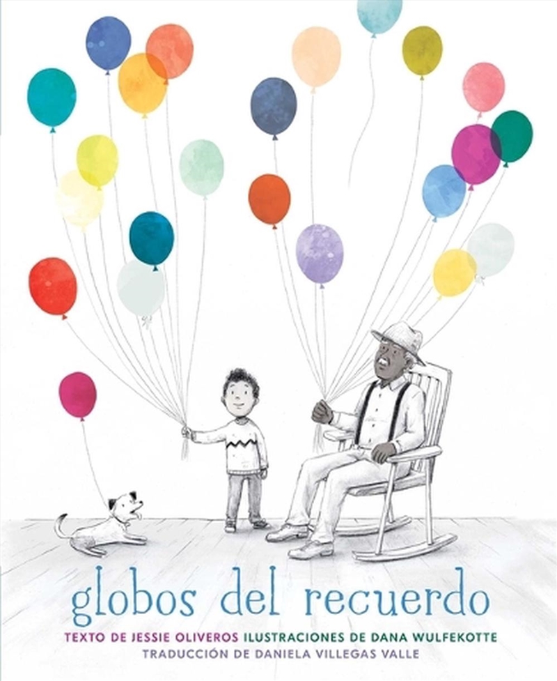 Globos del recuerdo (The Remember Balloons)/Product Detail/Childrens Fiction Books