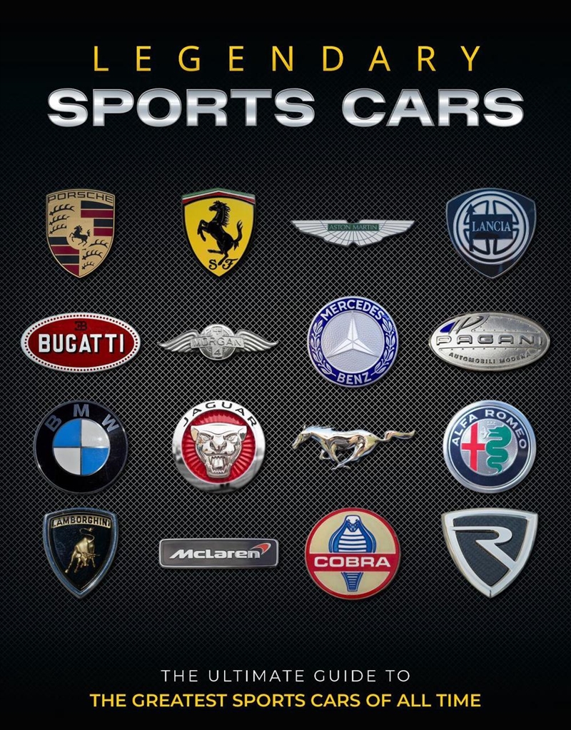 Legendary Sports Cars : The Ultimate Guide to the Greatest Sports Cars of All Time/Product Detail/Transportation