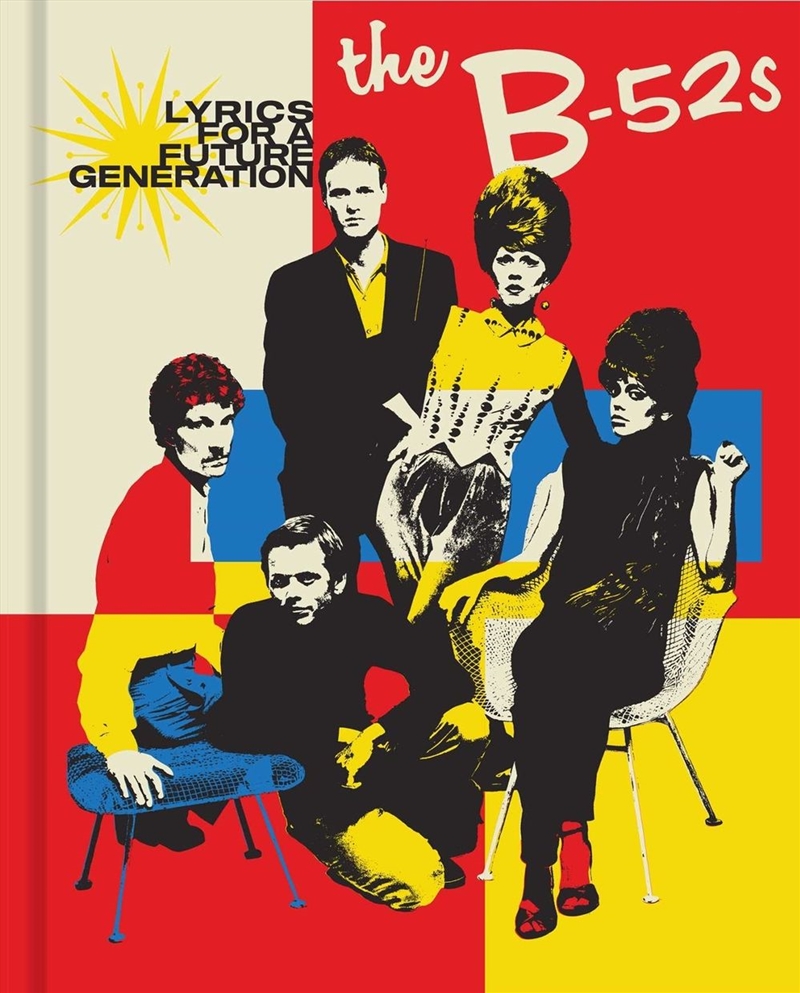 The B-52s: Lyrics for a Future Generation/Product Detail/Arts & Entertainment