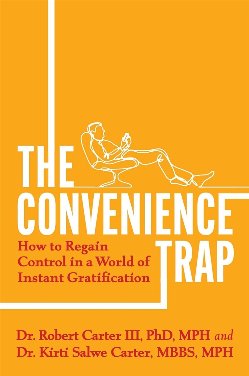 The Convenience Trap/Product Detail/Psychology
