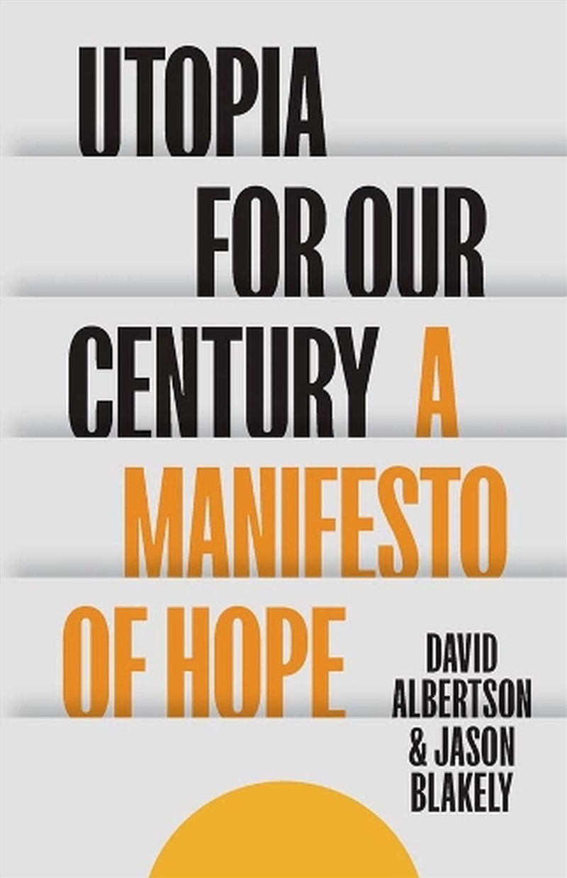 Utopia for Our Century : A Manifesto of Hope/Product Detail/Religion & Beliefs