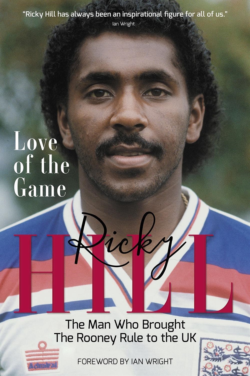 Love of the Game : The Man Who Brought the Rooney Rule to the UK/Product Detail/Biographies & True Stories