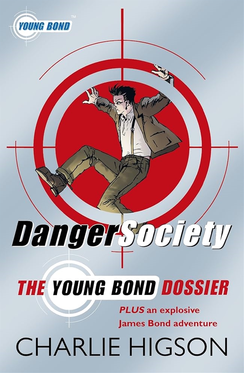 Danger Society : The Young Bond Dossier/Product Detail/Childrens Fiction Books