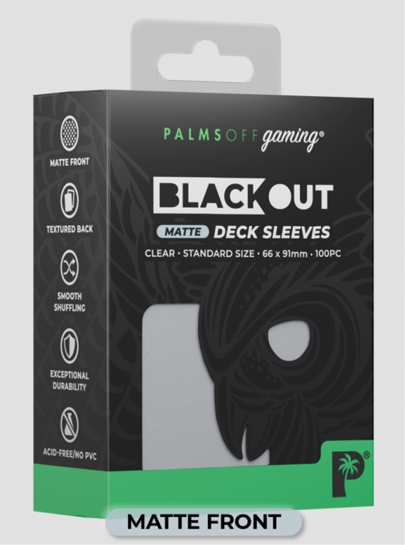 Palms Off Gaming - BLACKout Deck Sleeves - Standard - 100pc - CLEAR - Matte/Product Detail/Games Accessories
