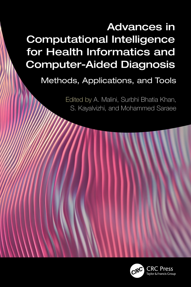 Advances in Computational Intelligence for Health Informatics and Computer-Aided Diagnosis/Product Detail/Healthcare