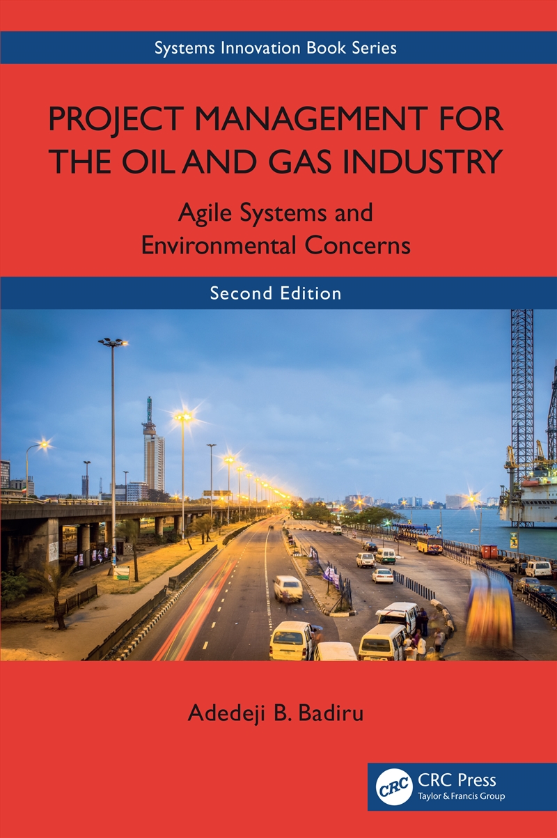 Project Management for the Oil and Gas Industry/Product Detail/Business Leadership & Management