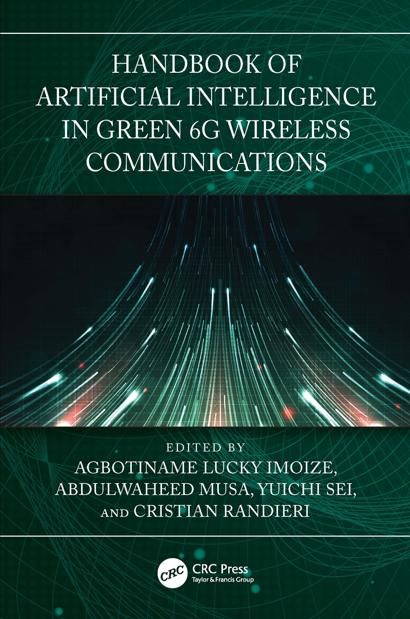 Handbook of Artificial Intelligence in Green 6G Wireless Communications/Product Detail/Technology & Engineering