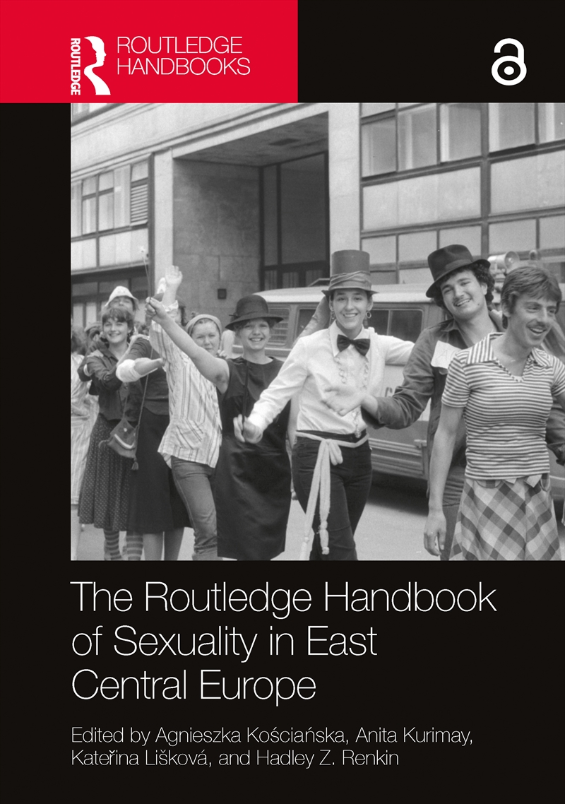 The Routledge Handbook of Sexuality in East Central Europe/Product Detail/History