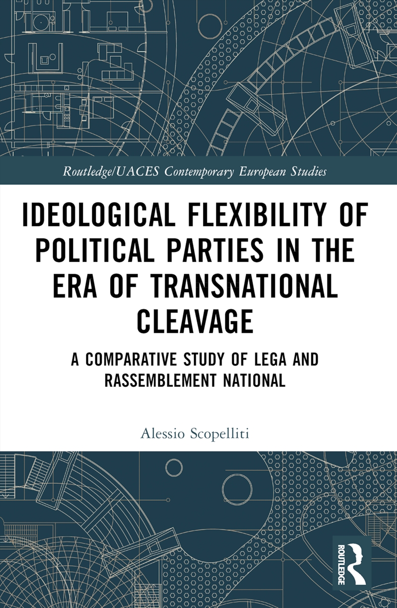 Ideological Flexibility of Political Parties in the Era of Transnational Cleavage/Product Detail/Politics & Government