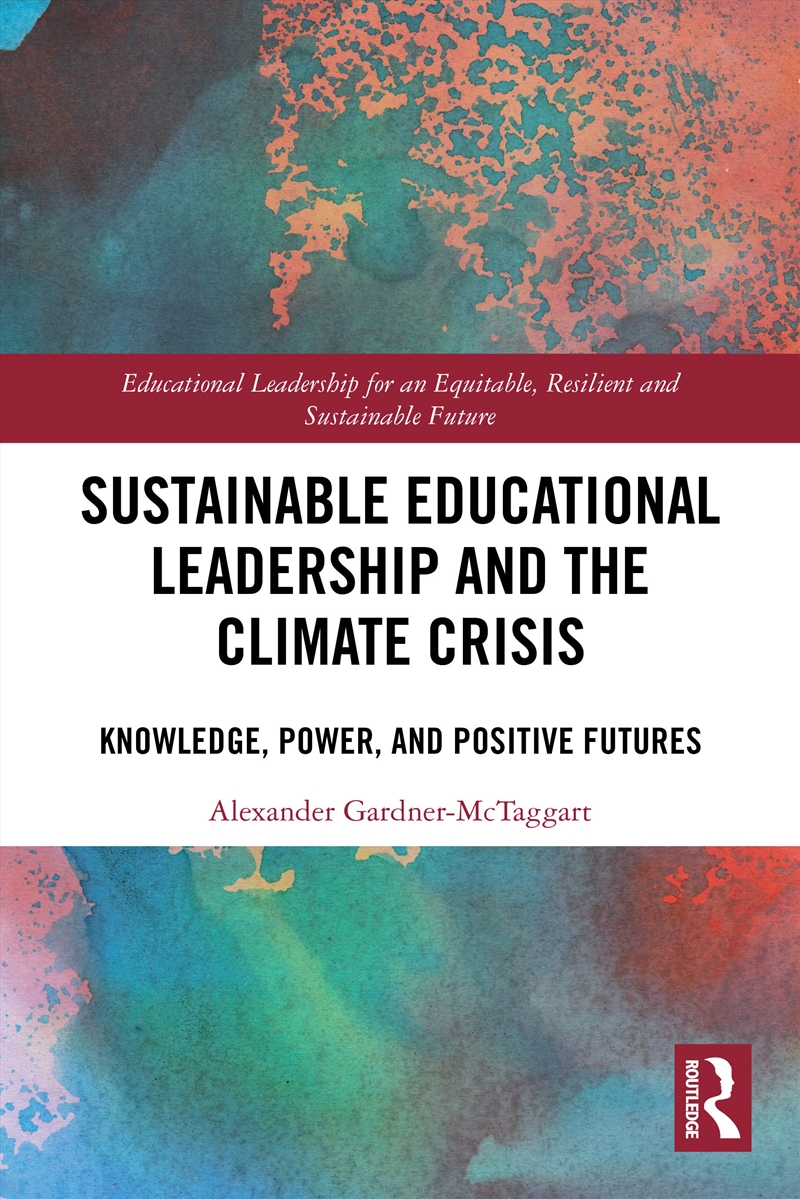 Sustainable Educational Leadership and the Climate Crisis/Product Detail/Teaching