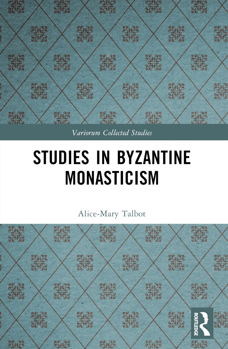 Studies in Byzantine Monasticism/Product Detail/Religion & Beliefs