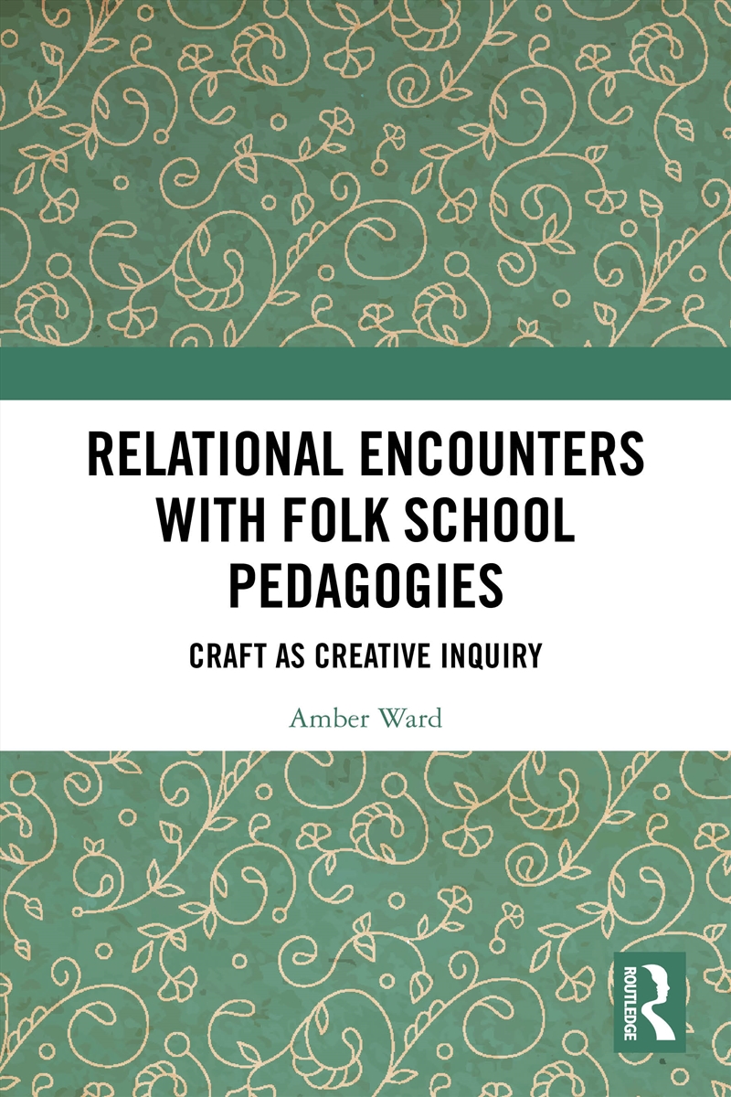 Relational Encounters with Folk School Pedagogies/Product Detail/Reference & Encylopaedias