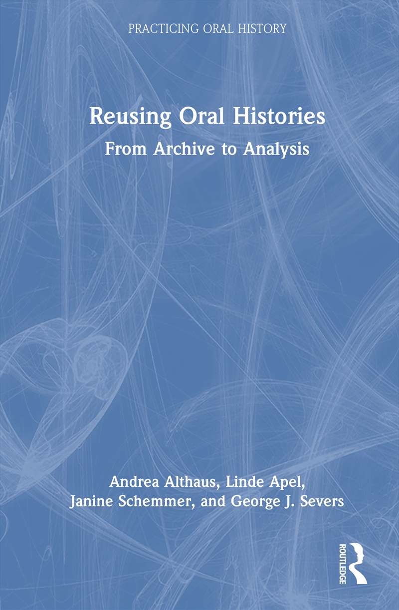 Reusing Oral Histories/Product Detail/History