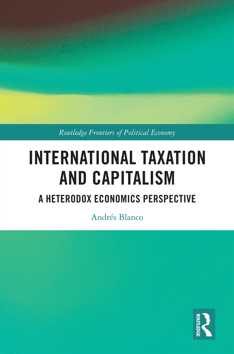 International Taxation and Capitalism/Product Detail/Politics & Government