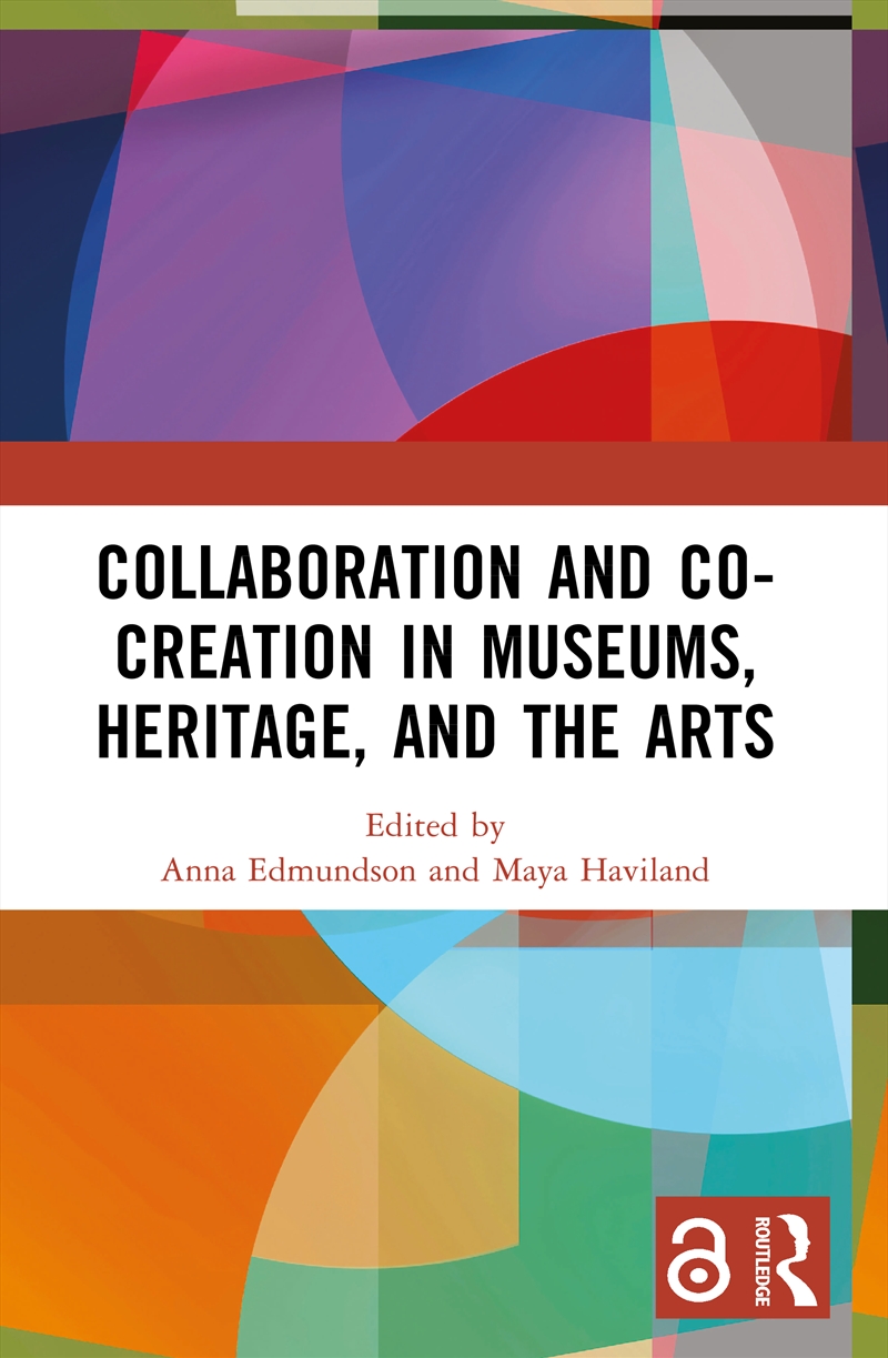 Collaboration and Co-Creation in Museums, Heritage, and the Arts/Product Detail/Reference & Encylopaedias