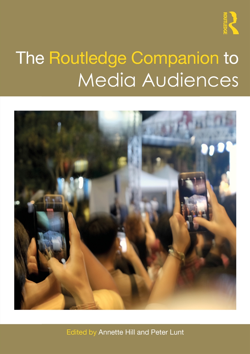The Routledge Companion to Media Audiences/Product Detail/Media