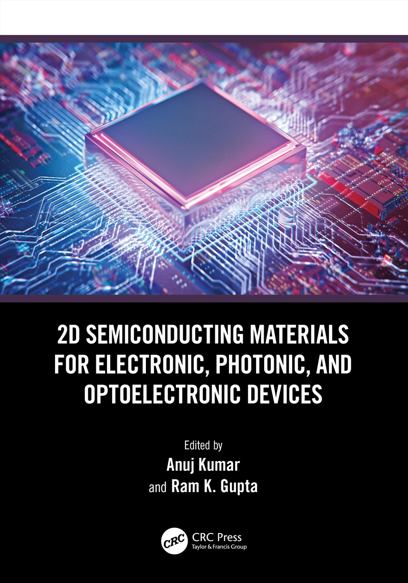 2D Semiconducting Materials for Electronic, Photonic, and Optoelectronic Devices/Product Detail/Technology & Engineering