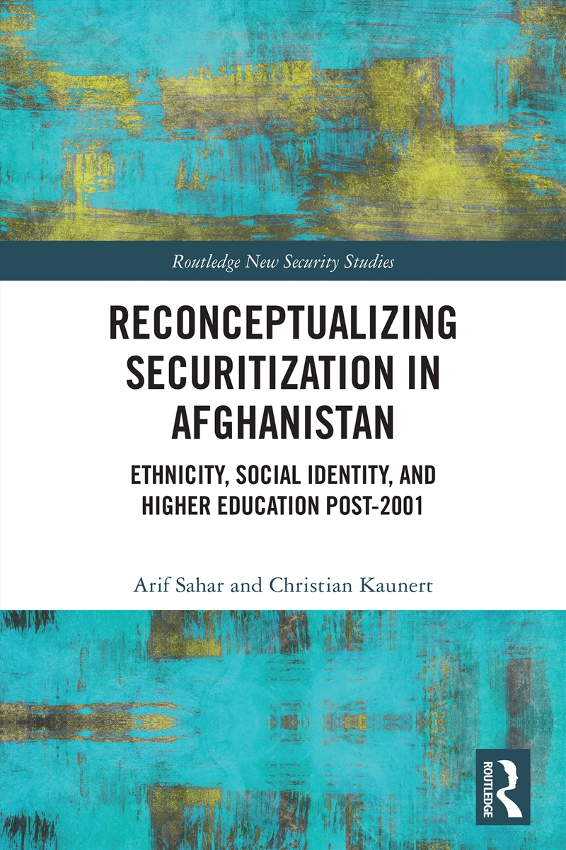 Reconceptualizing Securitization in Afghanistan/Product Detail/Military