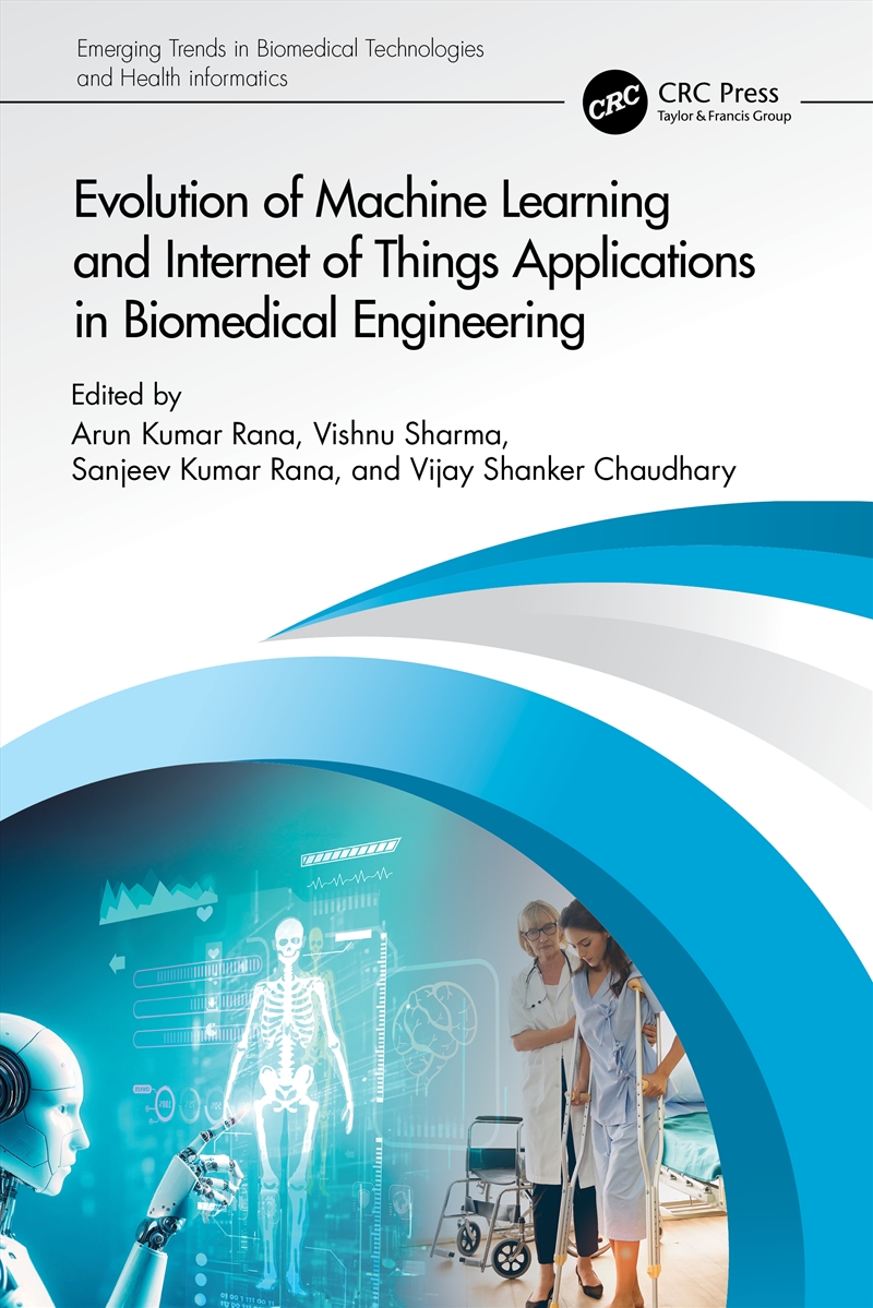 Evolution of Machine Learning and Internet of Things Applications in Biomedical Engineering/Product Detail/Healthcare