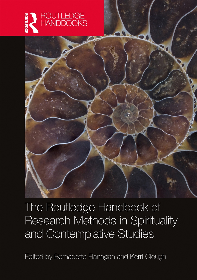 The Routledge Handbook of Research Methods in Spirituality and Contemplative Studies/Product Detail/Religion & Beliefs