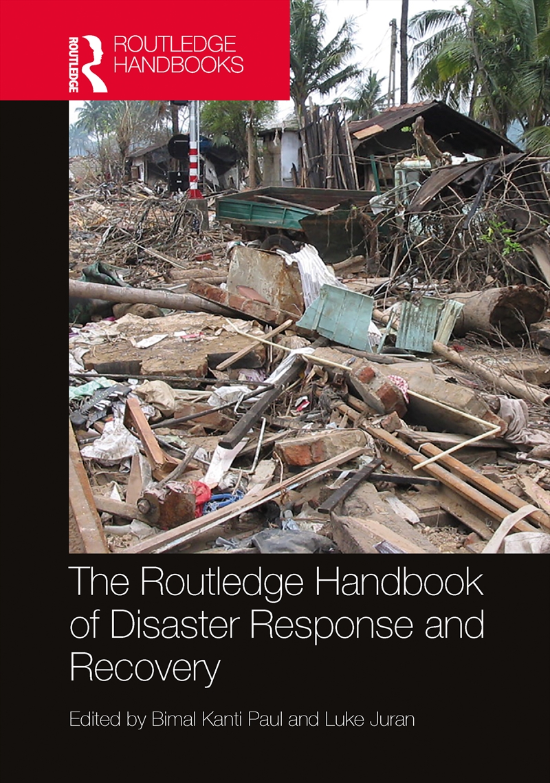 The Routledge Handbook of Disaster Response and Recovery/Product Detail/Politics & Government