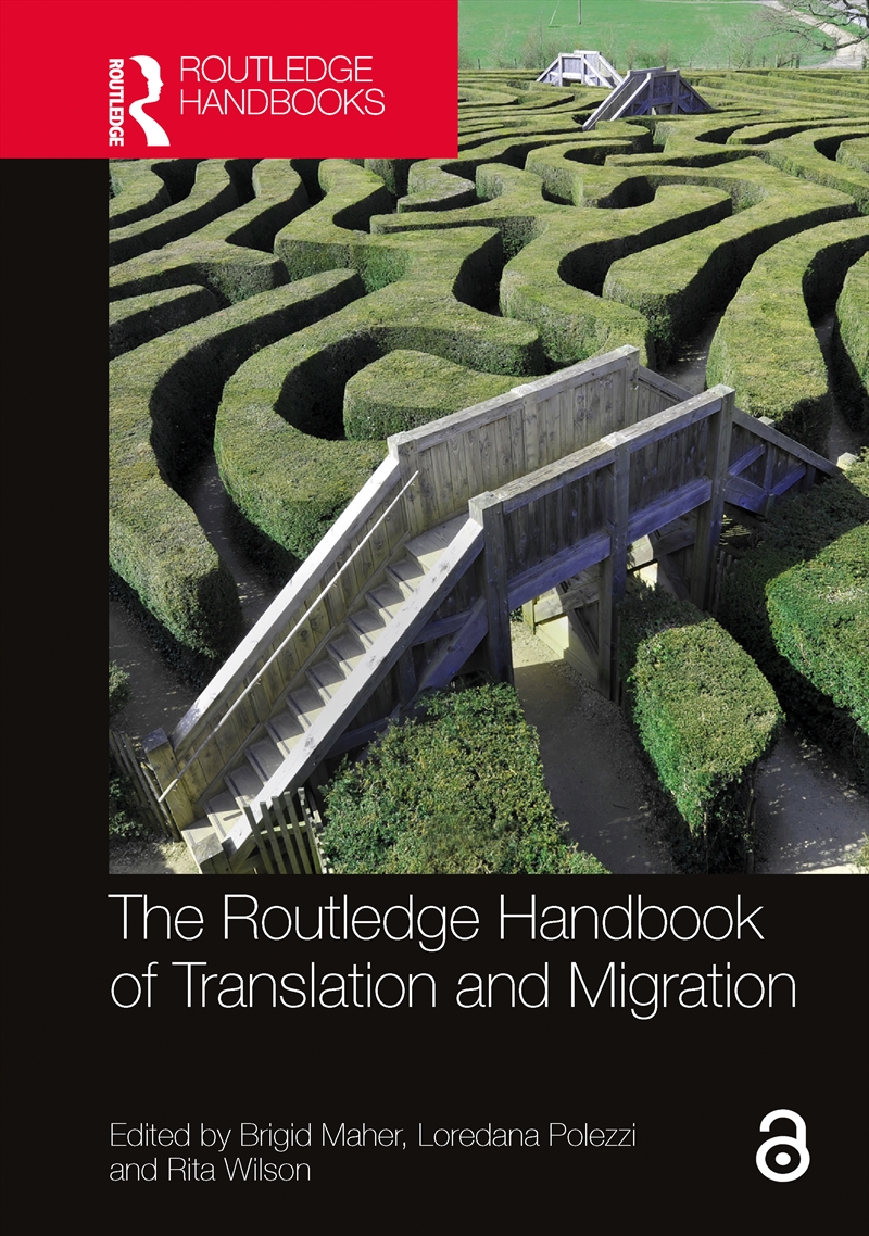 The Routledge Handbook of Translation and Migration/Product Detail/Language & Linguistics