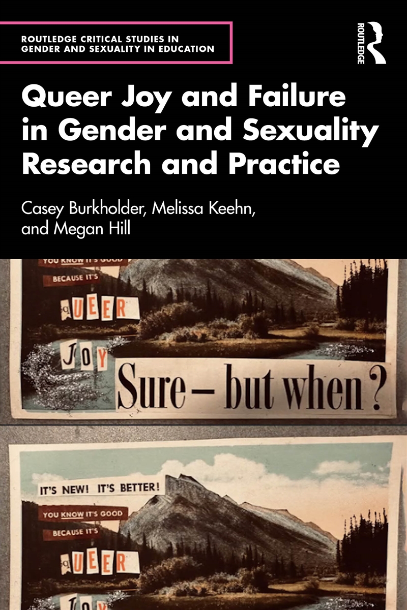 Queer Joy and Failure in Gender and Sexuality Research and Practice/Product Detail/Teaching