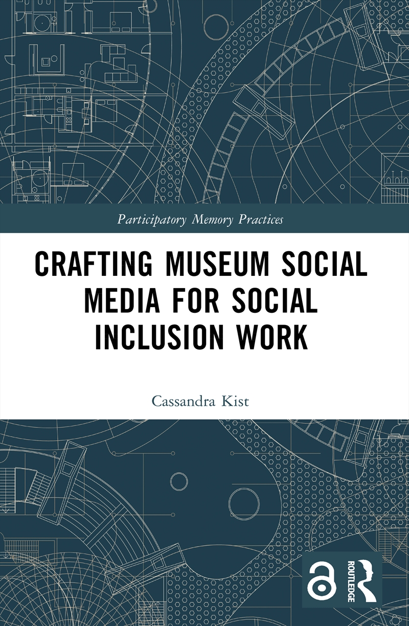 Crafting Museum Social Media for Social Inclusion Work/Product Detail/Reference & Encylopaedias