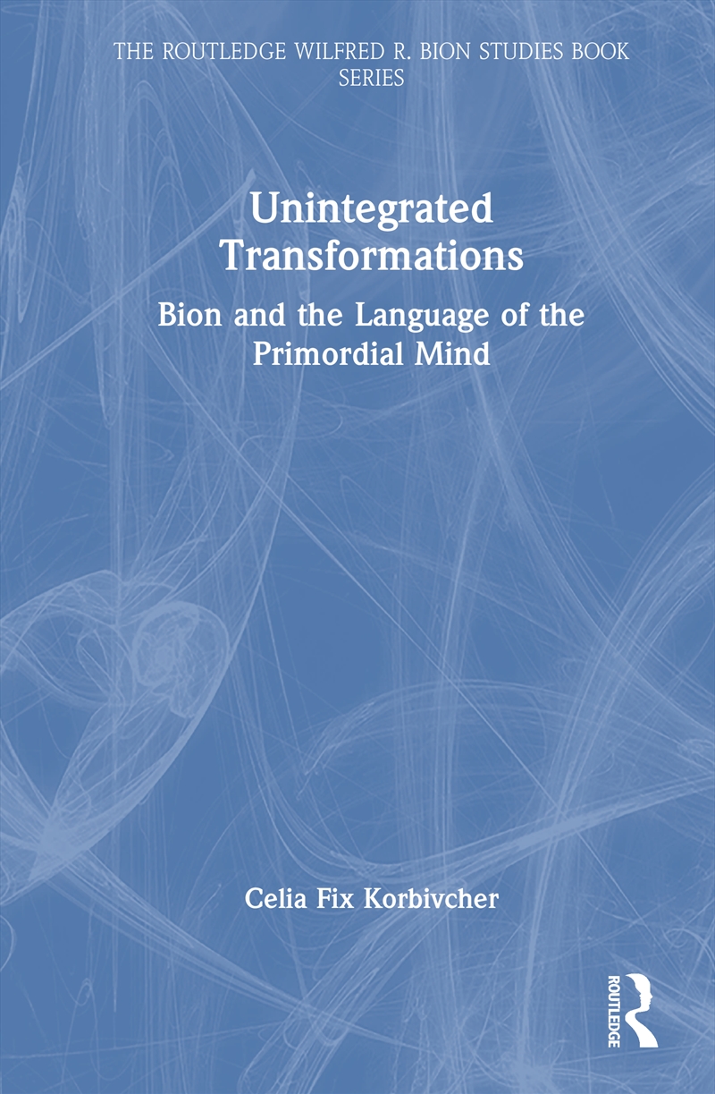 Unintegrated Transformations/Product Detail/Psychology