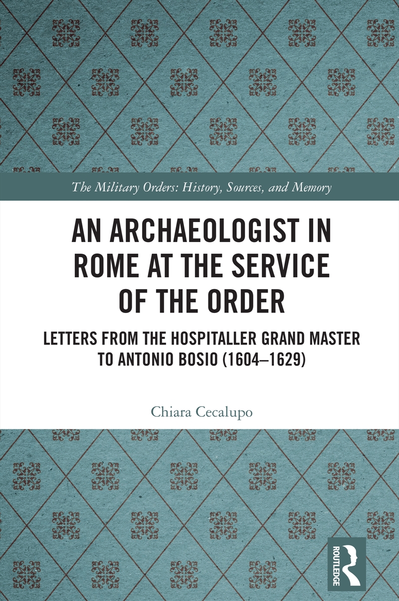 An Archaeologist in Rome at the Service of the Order/Product Detail/History